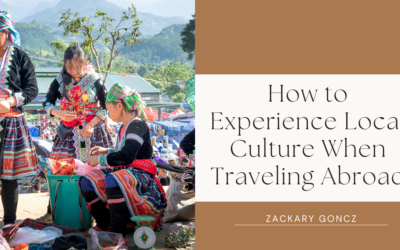 How to Experience Local Culture When Traveling Abroad