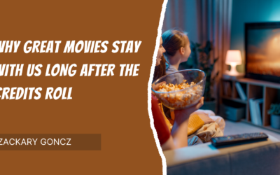 Why Great Movies Stay With Us Long After the Credits Roll