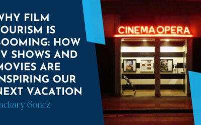 Why Film Tourism Is Booming: How TV Shows and Movies Are Inspiring Our Next Vacation